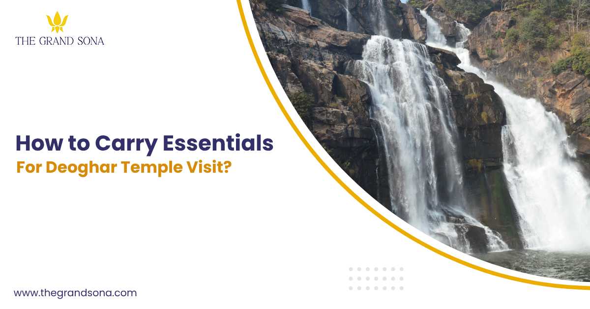 How to Carry Essentials for Deoghar Temple Visit?