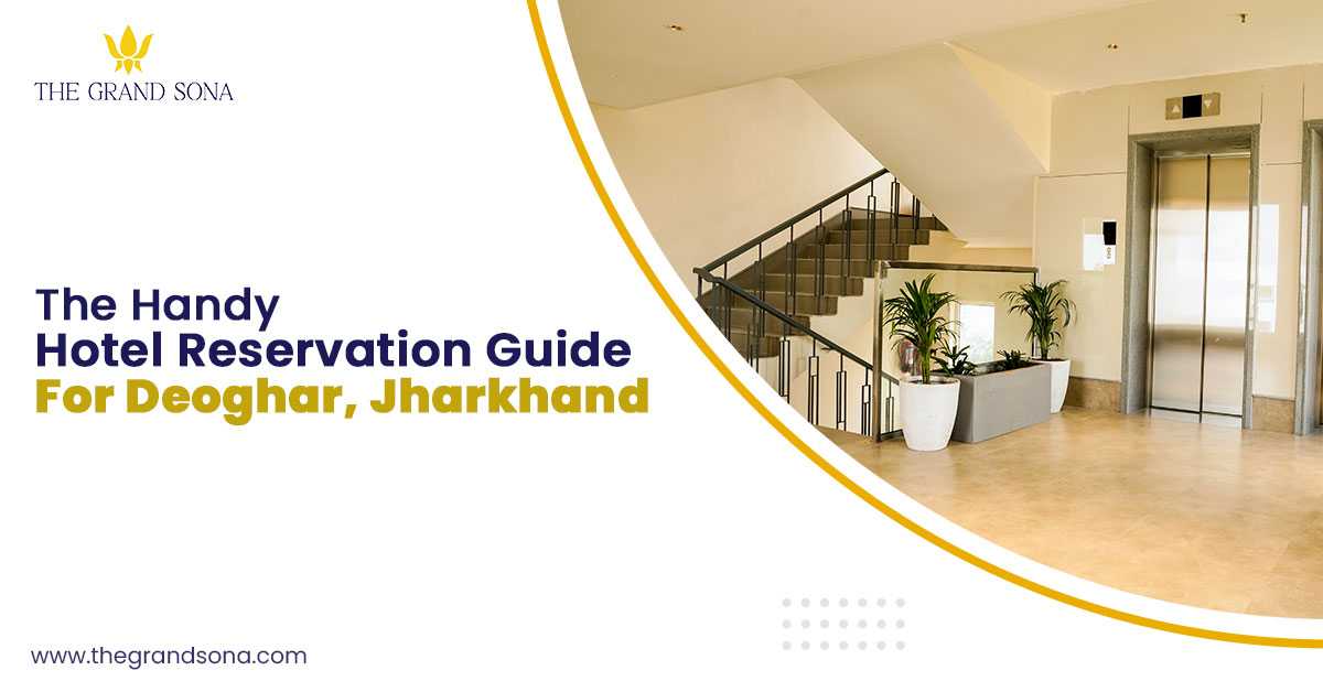 The Handy Hotel Reservation Guide for Deoghar, Jharkhand