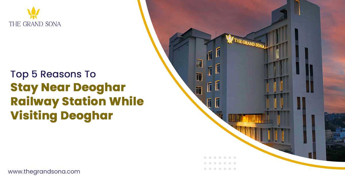 Top 5 Reasons to Stay Near Deoghar Railway Station While Visiting Deoghar